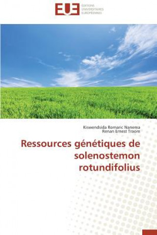 Kniha Ressources G n tiques de Solenostemon Rotundifolius Kiswendsida Romaric Nanema