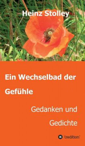 Libro Ein Wechselbad Der Gefuhle Heinz Stolley