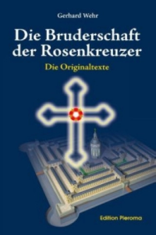 Carte Die Bruderschaft der Rosenkreuzer Gerhard Wehr