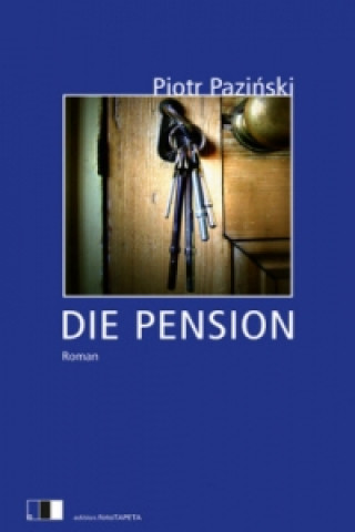 Knjiga Die Pension Piotr Paziski