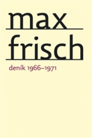 Carte Deník 1966-1971 Max Frisch