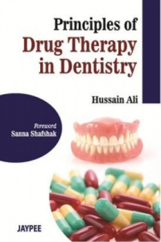 Könyv Principles of Drug Therapy in Dentistry Hussain Ali