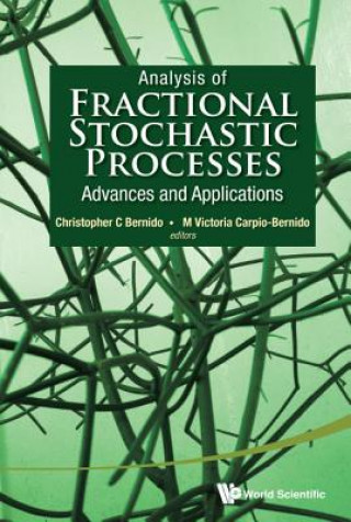 Carte Analysis Of Fractional Stochastic Processes: Advances And Applications - Proceedings Of The 7th Jagna International Workshop Christopher C Bernido
