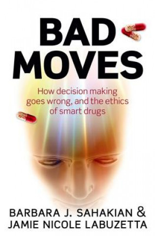 Buch Bad Moves Barbara Sahakian