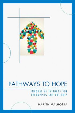 Книга Pathways to Hope Harish Malhotra