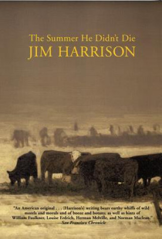 Книга Summer He Didn't Die Jim Harrison