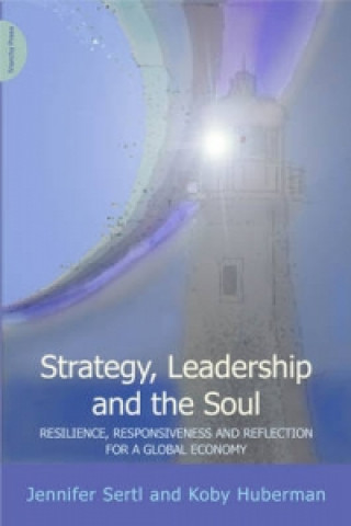Carte Strategy, Leadership and the Soul Jennifer Sertl
