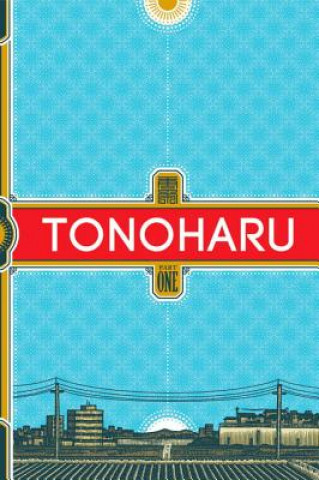 Книга Tonoharu: Part One SC Lars Martinson