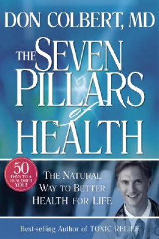 Kniha Seven Pillars Of Health Donald Colbert