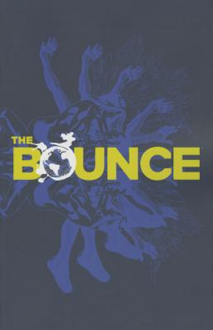 Libro Bounce Volume 1 Joe Casey