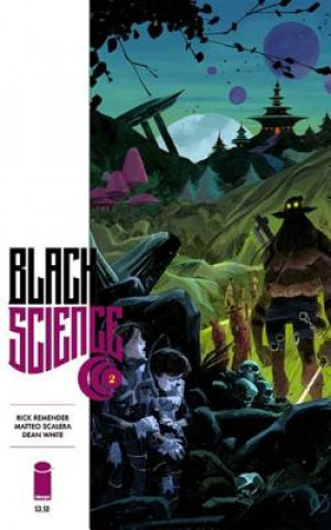 Könyv Black Science Volume 2: Welcome, Nowhere Rick Remender