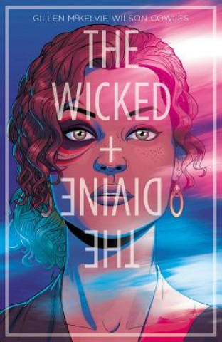 Kniha The Wicked + The Divine Volume 1: The Faust Act Kieron Gillen