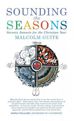 Könyv Sounding the Seasons Malcolm Guite