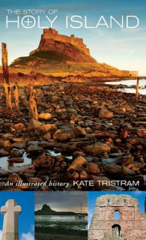 Carte Story of Holy Island Kate Tristram
