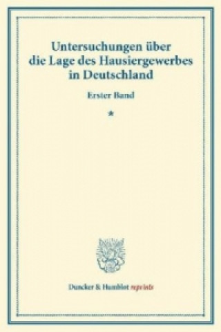 Knjiga Untersuchungen über die Lage des Hausiergewerbes in Deutschland. 