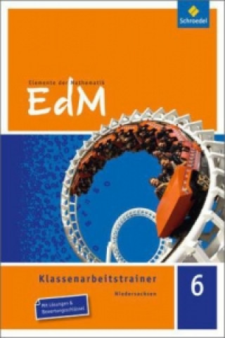Könyv Elemente der Mathematik Klassenarbeitstrainer - Ausgabe für Niedersachsen Dirk Schulze