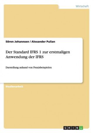 Carte Standard IFRS 1 zur erstmaligen Anwendung der IFRS Sören Johannsen