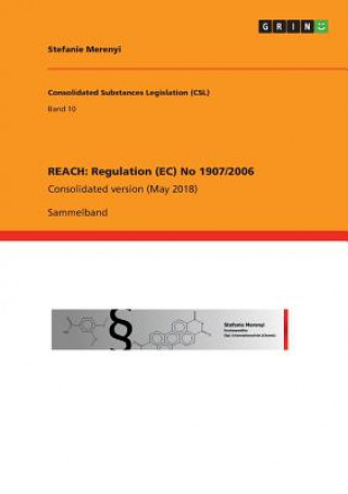 Kniha REACH: Regulation (EC) No 1907/2006 Stefanie Merenyi