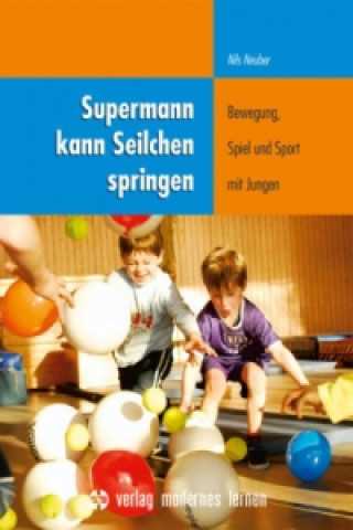 Buch Supermann kann Seilchen springen Nils Neuber