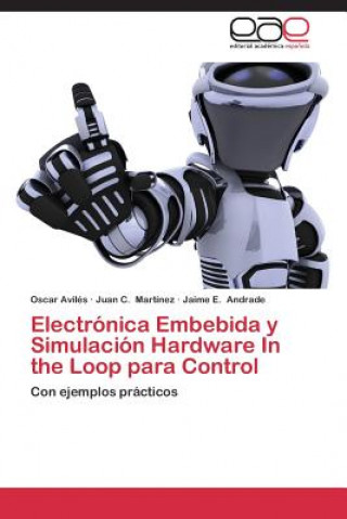 Książka Electronica Embebida y Simulacion Hardware in the Loop Para Control Oscar Avilés