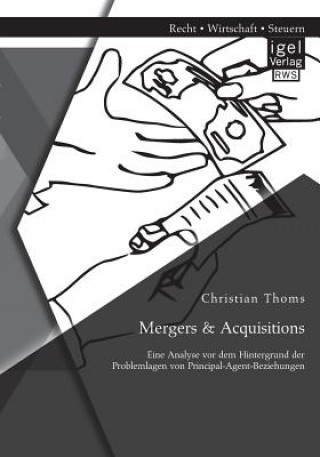 Kniha Mergers & Acquisitions Christian Thoms