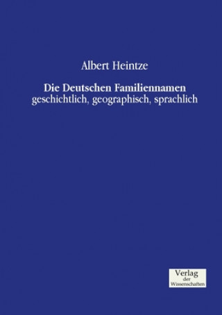 Kniha Deutschen Familiennamen Albert Heintze