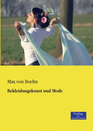 Buch Bekleidungskunst und Mode Max Von Boehn