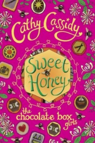 Carte Chocolate Box Girls: Sweet Honey Cathy Cassidy