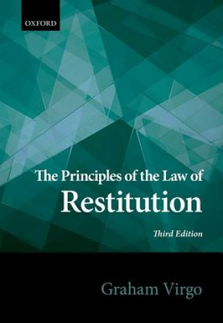 Kniha Principles of the Law of Restitution Graham Virgo