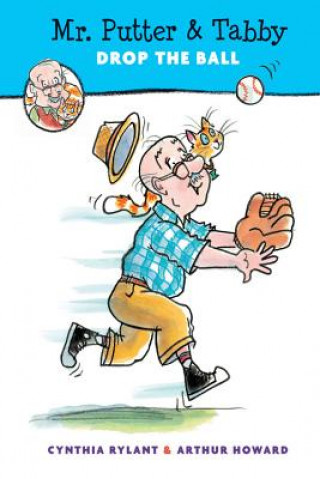 Book Mr. Putter and Tabby Drop the Ball Cynthia Rylant