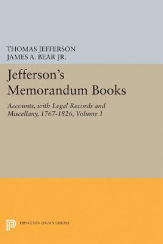 Carte Jefferson's Memorandum Books, Volume 1 Thomas Jefferson