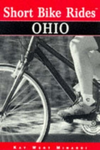 Kniha Short Bike Rides (R) Ohio Kay W. Minardi