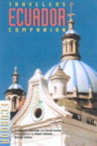 Könyv Traveler's Companion (R) Ecuador Derek Davies