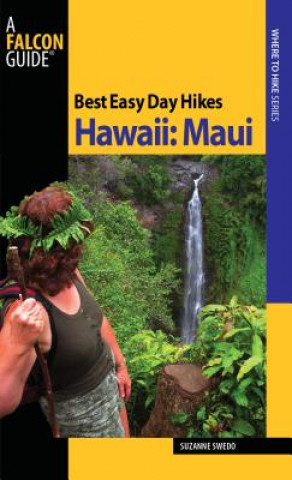 Carte Best Easy Day Hikes Hawaii: Maui Suzanne Swedo