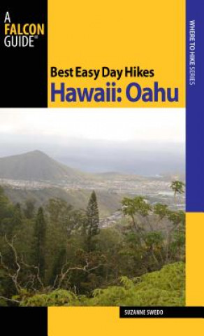 Książka Best Easy Day Hikes Hawaii: Oahu Suzanne Swedo