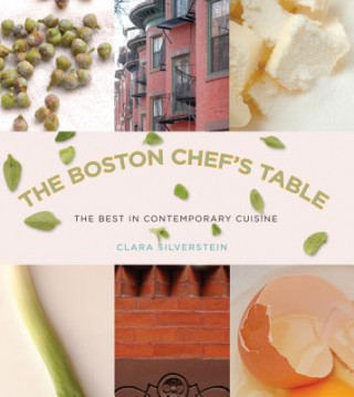 Книга Boston Chef's Table Clara Silverstein
