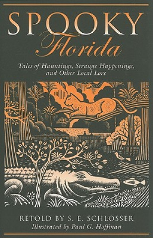 Livre Spooky Florida S. Schlosser