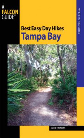 Buch Best Easy Day Hikes Tampa Bay Johnny Molloy