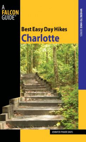 Carte Best Easy Day Hikes Charlotte Jennifer Davis