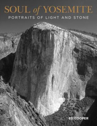 Kniha Soul of Yosemite Ed Cooper