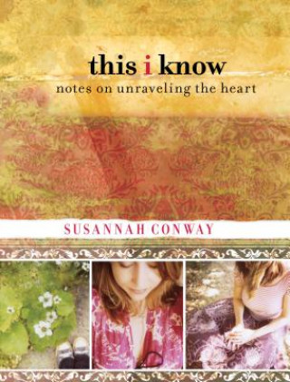 Kniha This I Know Susannah Conway