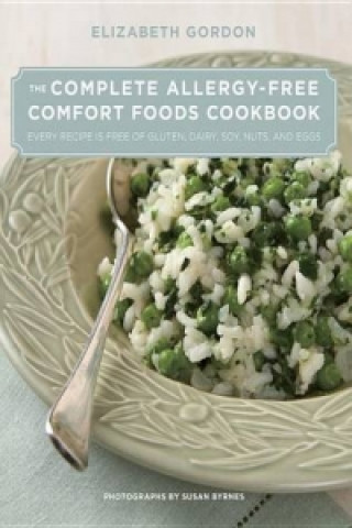 Książka Complete Allergy-Free Comfort Foods Cookbook Elizabeth Gordon