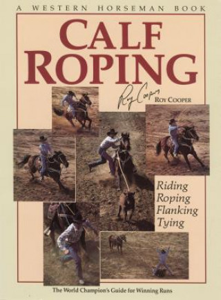 Książka Calf Roping Roy Cooper