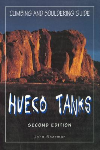 Carte Hueco Tanks Climbing and Bouldering Guide John Sherman