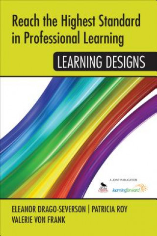 Kniha Reach the Highest Standard in Professional Learning: Learning Designs 