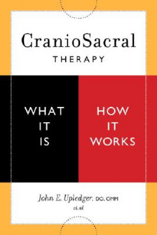 Książka Craniosacral Therapy John E. Upledger
