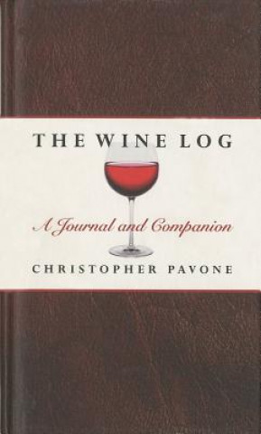 Kniha Wine Log Christopher Pavone