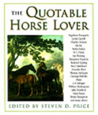 Knjiga Quotable Horse Lover Steven D. Price