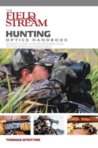 Buch Field & Stream Hunting Optics Handbook Thomas McIntyre