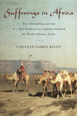 Книга Sufferings in Africa James Riley